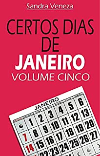 Livro CERTOS DIAS DE JANEIRO - VOLUME CINCO