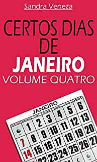 CERTOS DIAS DE JANEIRO - VOLUME QUATRO