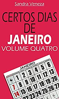 Livro CERTOS DIAS DE JANEIRO - VOLUME QUATRO