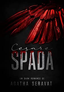 Cesare Spada (Made Men Livro 3)