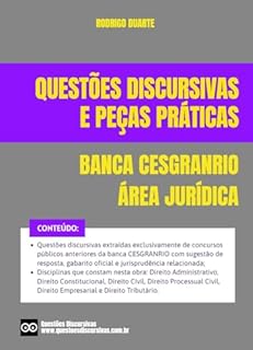 Livro CESGRANRIO - Questões de Provas Discursivas de Concursos Públicos - Área Jurídica - 2025: Questões de provas discursivas de concursos públicos anteriores com respostas, gabarito e jurisprudência.