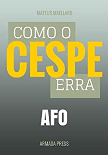 Como o Cespe erra: AFO (Teste-A-Prova Livro 8)