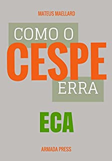 Livro Como o Cespe erra: ECA (Teste-A-Prova Livro 35)