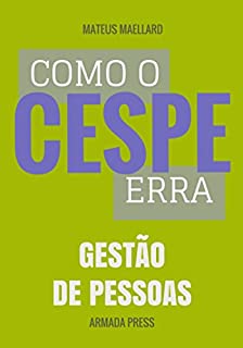 Livro Como o Cespe erra: Gestão de Pessoas (Teste-A-Prova Livro 15)