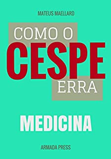 Como Cespe erra: Medicina (Teste-A-Prova Livro 20)