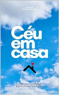 CÉU EM CASA: 