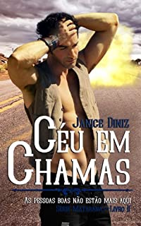 Céu em Chamas (Série Matarana Livro 2)