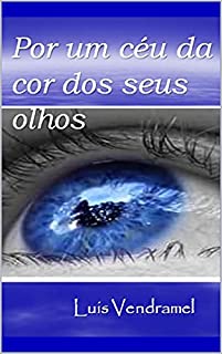 Livro Por um céu da cor dos seus olhos