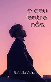 Livro O Céu entre Nós