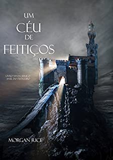 Livro Um Céu De Feitiços (Livro #9 Da Série O Anel Do Feiticeiro)