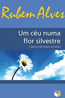 Livro Um céu numa flor silvestre: A beleza em todas as coisas