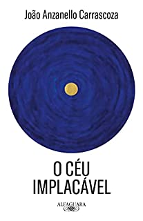 Livro O céu implacável