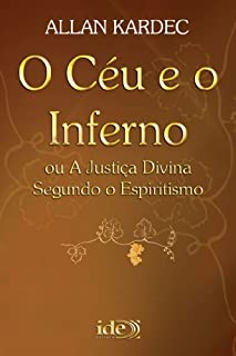 Livro O Céu e o Inferno (Codificação Livro 4)