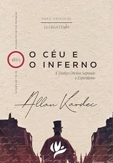 Livro O Céu e o Inferno ou a justiça divina segundo o espiritismo