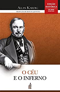 Livro O Céu e o Inferno - Tradução Manuel Quintão
