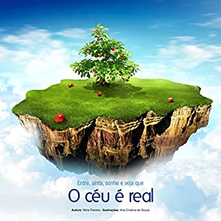 Livro O Céu é Real - Ilustrado (Série Crônicas de Anna)