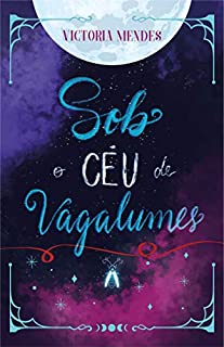 Livro Sob o Céu de Vagalumes