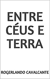 ENTRE CÉUS E TERRA