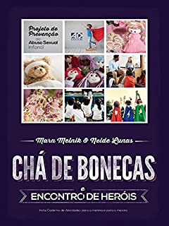 Chá de Bonecas e Encontro de Heróis