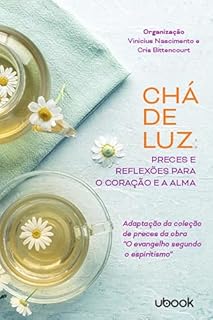 Livro Chá de luz: Preces e reflexões para o coração e a alma