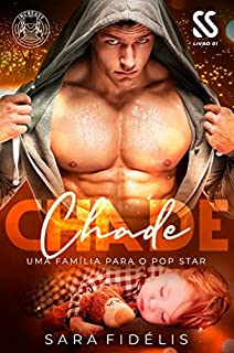 Livro CHADE: Uma Família Para O Popstar