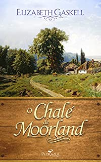 Livro O Chalé de Moorland