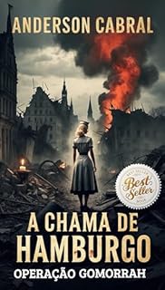 Livro A Chama de Hamburgo: Operação Gomorrah