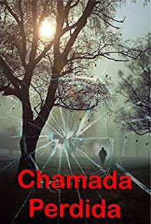 Livro Chamada Perdida (Trilogia da Chamada Livro 1)