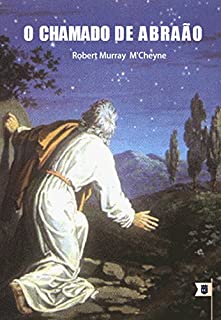 Livro O Chamado de Abraão, por R. M. M´Cheyne