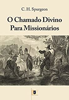 Livro O Chamado Divino Para Missionários, por C. H. Spurgeon