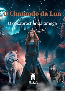 Livro O Chamado da Lua 2: O desabrochar da ômega