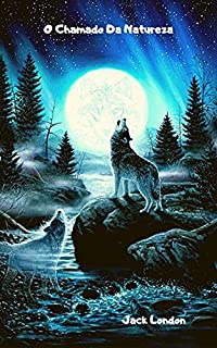 Livro O Chamado Da Natureza