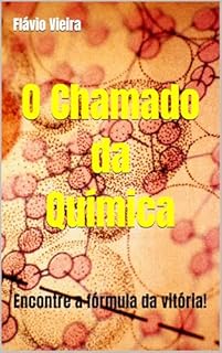 Livro O Chamado da Química: Encontre a fórmula da vitória!