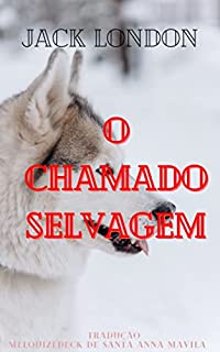 Livro O Chamado Selvagem