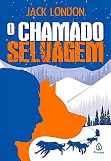 Livro O chamado selvagem (Clássicos da literatura mundial)