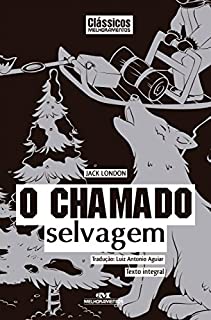 Livro O Chamado Selvagem (Clássicos Melhoramentos)
