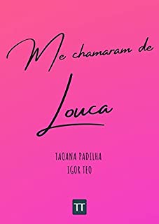 Livro Me Chamaram de Louca