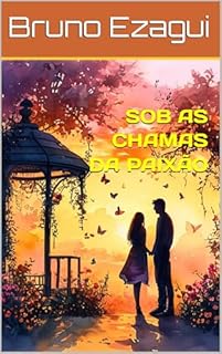 Livro SOB AS CHAMAS DA PAIXÃO