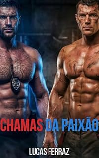 Chamas da Paixão: O Romance Explosivo entre o Policial e o Bombeiro