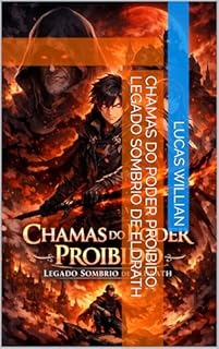 Chamas do Poder Proibido: Legado Sombrio de Eldrath