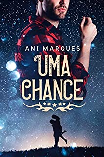 Livro Uma Chance (Castroville Livro 2)