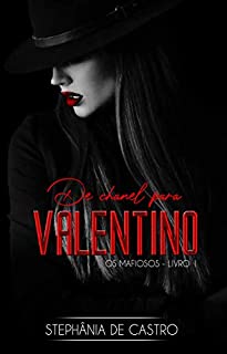 Livro De Chanel para Valentino (Os Mafiosos Livro 1)