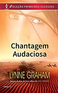 Livro Chantagem Audaciosa: Harlequin Primeiros Sucessos - ed.57
