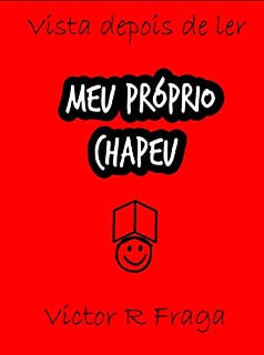 Livro Meu Próprio Chapéu