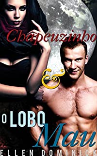Livro Chapeuzinho e o Lobo Mau