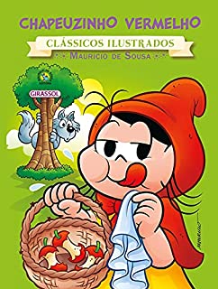 Chapeuzinho Vermelho (Clássicos ilustrados)