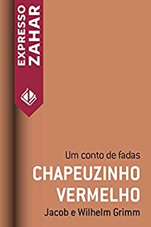 Livro Chapeuzinho vermelho: Um conto de fadas