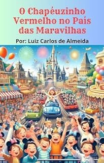 Livro O Chapéuzinho Vermelho no País das Maravilhas