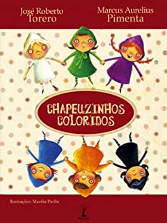 Livro Chapeuzinhos Coloridos
