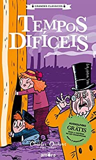 Livro Charles Dickens - Tempos Difíceis (Grandes Clássicos - Charles Dickens Livro 8)